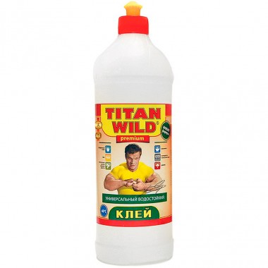 Клей Titan Wild 1 литр — Городок мастеров
